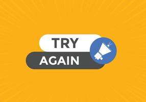 try again text button. speech bubble. try again Colorful web banner. vector illustration