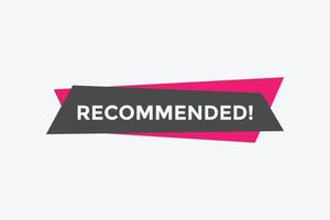 recommended text button. recommended speech bubble. recommended web banner template. vector