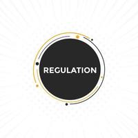 regulation text button. speech bubble. regulation Colorful web banner. vector illustration. regulation label sign template