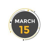 march 15 calendar reminder. 15th march daily calendar icon template. Calendar 15th march icon Design template. Vector illustration