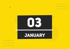 january 3 calendar reminder. 3rd january daily calendar icon template. Calendar 3rd january icon Design template. Vector illustration