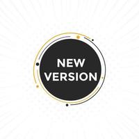 New version Colorful label sign template. New version button. New version speech bubble. New version text web template. vector