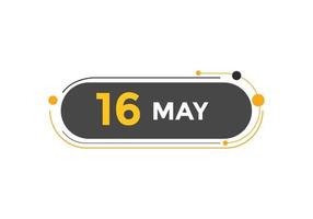 may 16 calendar reminder. 16th may daily calendar icon template. Calendar 16th may icon Design template. Vector illustration