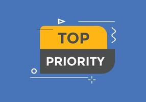top priority text button. speech bubble. top priority Colorful web banner. vector illustration