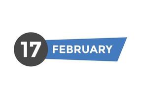 Recordatorio del calendario del 17 de febrero. Plantilla de icono de calendario diario del 17 de febrero. calendario 17 de febrero plantilla de diseño de iconos. ilustración vectorial vector