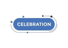 Celebration text button. speech bubble. Celebration Colorful web banner. vector illustration