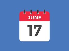 june 17 calendar reminder. 17th june daily calendar icon template. Calendar 17th june icon Design template. Vector illustration