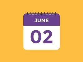 Recordatorio del calendario del 2 de junio. Plantilla de icono de calendario diario del 2 de junio. plantilla de diseño de icono de calendario 2 de junio. ilustración vectorial vector