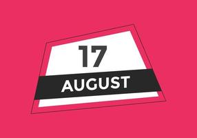 august 17 calendar reminder. 17th august daily calendar icon template. Calendar 17th august icon Design template. Vector illustration