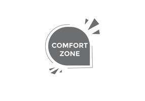 Comfort zone text button. speech bubble. Comfort zone Colorful web banner template. vector illustration