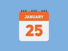 january 25 calendar reminder. 25th january daily calendar icon template. Calendar 25th january icon Design template. Vector illustration