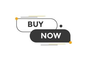 Buy now text button. speech bubble. Buy now Colorful web banner. vector illustration. Big sale label sign template