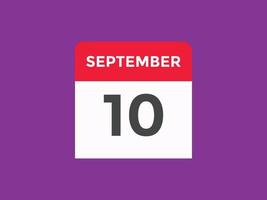 Recordatorio del calendario del 10 de septiembre. Plantilla de icono de calendario diario del 10 de septiembre. plantilla de diseño de icono de calendario 10 de septiembre. ilustración vectorial vector