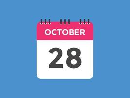 october 28 calendar reminder. 28th october daily calendar icon template. Calendar 28th october icon Design template. Vector illustration