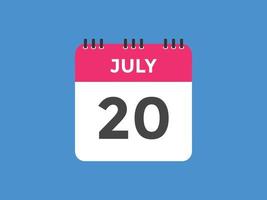 july 20 calendar reminder. 20th july daily calendar icon template. Calendar 20th july icon Design template. Vector illustration