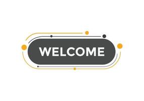 welcome text button. speech bubble. welcome Colorful web banner. vector illustration.