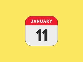 january 11 calendar reminder. 11th january daily calendar icon template. Calendar 11th january icon Design template. Vector illustration