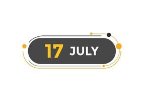 july 17 calendar reminder. 17th july daily calendar icon template. Calendar 17th july icon Design template. Vector illustration