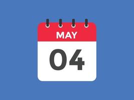 may 4 calendar reminder. 4th may daily calendar icon template. Calendar 4th may icon Design template. Vector illustration