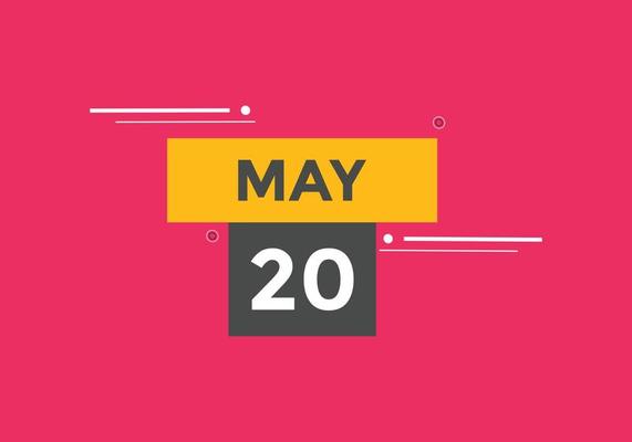 may 20 calendar reminder. 20th may daily calendar icon template. Calendar 20th may icon Design template. Vector illustration