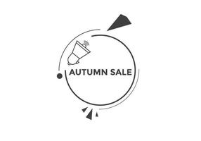 Autumn sale text button. speech bubble. Autumn sale Colorful web banner. vector illustration. Autumn sale label sign template