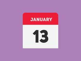 january 13 calendar reminder. 13th january daily calendar icon template. Calendar 13th january icon Design template. Vector illustration