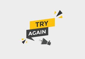 try again text button. speech bubble. try again Colorful web banner. vector illustration