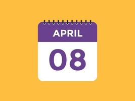 Recordatorio del calendario del 8 de abril. Plantilla de icono de calendario diario del 8 de abril. plantilla de diseño de icono de calendario 8 de abril. ilustración vectorial vector