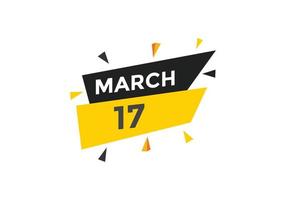 march 17 calendar reminder. 17th march daily calendar icon template. Calendar 17th march icon Design template. Vector illustration