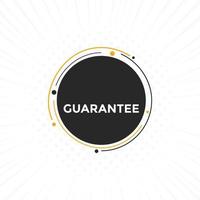 guarantee button. speech bubble. guarantee Colorful web banner. vector illustration. guarantee label sign template