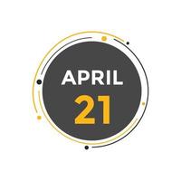 april 21 calendar reminder. 21th april daily calendar icon template. Calendar 21th april icon Design template. Vector illustration