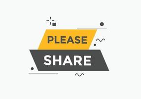 Please share button. Please share speech bubble. Please share text web template. Vector Illustration.