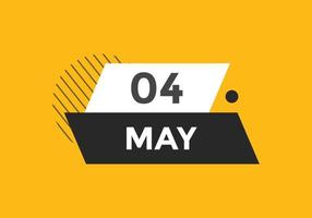 may 4 calendar reminder. 4th may daily calendar icon template. Calendar 4th may icon Design template. Vector illustration