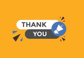 Thank you button. Thank you speech bubble. Thank you Colorful label sign template. Thank you symbol web banner. vector