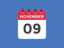 november 9 calendar reminder. 9th november daily calendar icon template. Calendar 9th november icon Design template. Vector illustration