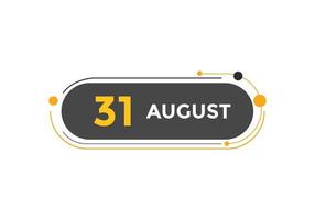 august 31 calendar reminder. 31th august daily calendar icon template. Calendar 31th august icon Design template. Vector illustration