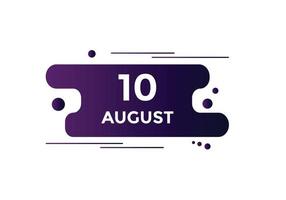 august 10 calendar reminder. 10th august daily calendar icon template. Calendar 10th august icon Design template. Vector illustration