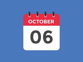 october 6 calendar reminder. 6th october daily calendar icon template. Calendar 6th october icon Design template. Vector illustration