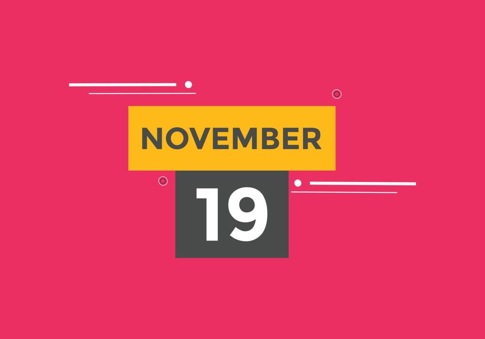 november 19 calendar reminder. 19th november daily calendar icon template.  Calendar 19th november icon Design template. Vector illustration 11078064  Vector Art at Vecteezy