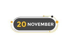 november 20 calendar reminder. 20th november daily calendar icon template. Calendar 20th november icon Design template. Vector illustration