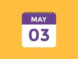 Recordatorio del calendario del 3 de mayo. Plantilla de icono de calendario diario del 3 de mayo. plantilla de diseño de icono de calendario 3 de mayo. ilustración vectorial vector
