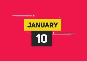 Recordatorio del calendario del 10 de enero. Plantilla de icono de calendario diario del 10 de enero. plantilla de diseño de icono de calendario 10 de enero. ilustración vectorial vector