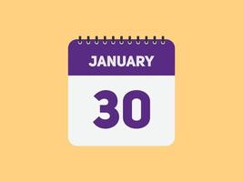 january 30 calendar reminder. 30th january daily calendar icon template. Calendar 30th january icon Design template. Vector illustration