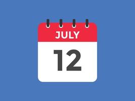 july 12 calendar reminder. 12th july daily calendar icon template. Calendar 12th july icon Design template. Vector illustration