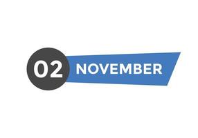 november 2 calendar reminder. 2nd november daily calendar icon template. Calendar 2nd november icon Design template. Vector illustration