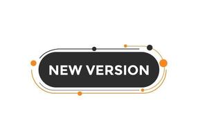 New version Colorful label sign template. New version button. New version speech bubble. New version text web template. vector