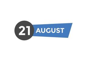 august 21 calendar reminder. 21th august daily calendar icon template. Calendar 21th august icon Design template. Vector illustration