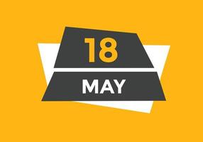 may 18 calendar reminder. 18th may daily calendar icon template. Calendar 18th may icon Design template. Vector illustration