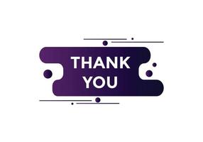 Thank you button. Thank you text web template. Vector Illustration.