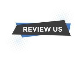 Review us Start now button. Review us User rating social banner promotion. Review Us text social media template vector